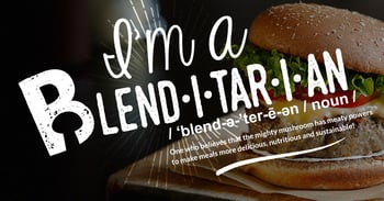 Becoming a “Blenditarian!” 3 Reasons to Try Meat-Mushroom Blends